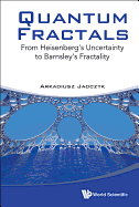 Quantum Fractals: Fr Heisenberg Uncertain Barnsley's Fractal