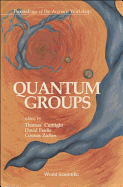 Quantum Groups - Proceedings of the Argonne Workshop