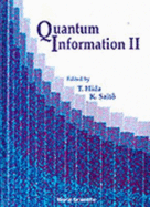 Quantum Information II, Proceedings of the Second International Conference - Hida, Takeyuki (Editor), and Saito, Kimiaki (Editor)