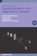 Quantum Mechanics in the Single-Photon Laboratory (Second Edition)