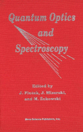 Quantum Optics and Spectroscopy