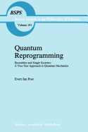 Quantum Reprogramming: Ensembles and Single Systems: A Two-Tier Approach to Quantum Mechanics