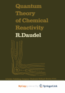 Quantum Theory of Chemical Reactivity