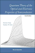 Quantum Theory of the Optical and Electronic Properties of Semiconductors (4th Edition)