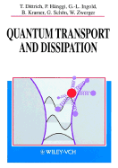 Quantum Transport and Dissipation - Dittrich, Thomas, and Hanggi, Peter, and Schon, Gerd