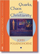 Quarks, Chaos and Christianity: Questions to Science and Religion