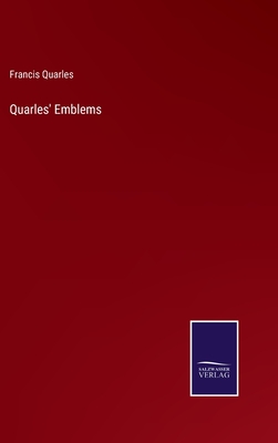 Quarles' Emblems - Quarles, Francis