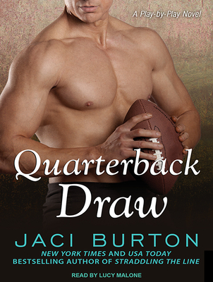 Quarterback Draw - Burton, Jaci, and Malone, Lucy (Narrator)