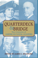 Quarterdeck and Bridge: Two Centuries of American Naval Leaders