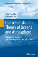 Quasi-Geostrophic Theory of Oceans and Atmosphere: Topics in the Dynamics and Thermodynamics of the Fluid Earth