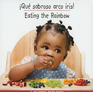 Que Sabroso Arco Iris!/Eating The Rainbow