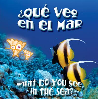 Que Veo En El Mar?: What Do You See, in the Sea? - Mitten, Luana