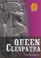 Queen Cleopatra - Streissguth, Thomas