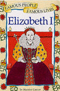 Queen Elizabeth I - Castor, Harriet, and Kent, Peter