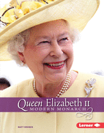 Queen Elizabeth II: Modern Monarch