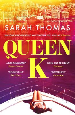 Queen K: Longlisted for the Authors' Club Best First Novel Award - Thomas, Sarah