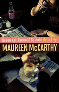 Queen Kat, Carmel and St Jude Get a Life - McCarthy, Maureen
