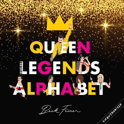 Queen Legends Alphabet - Alphabet Legends (Creator)