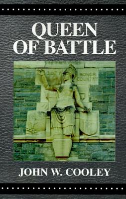 Queen of Battle - Cooley, John W