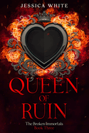 Queen of Ruin: Tessa Ignites