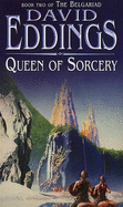 Queen of Sorcery: Book Two of the Belgariad