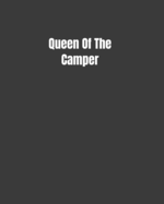 Queen Of The Camper: Roadtrip Journey Vacation Memory Book and Camping Diary Gift For Women