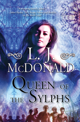 Queen of the Sylphs - McDonald, L J