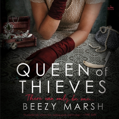 Queen of Thieves - Marsh, Beezy, and Atkins, Rachel (Read by)