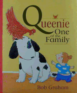 Queenie, One of the Family
