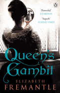 Queen's Gambit: Soon To Be a Major Motion Picture, FIREBRAND