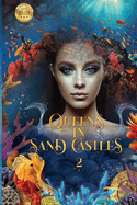 Queens in Sandcastles 2