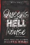 Queens of Hell House: A Kildale Academy Novel
