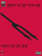 Queens of the Stone Age - Songs for the Deaf