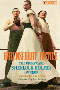 Queensberry Justice: The Fight Card Sherlock Holmes Omnibus