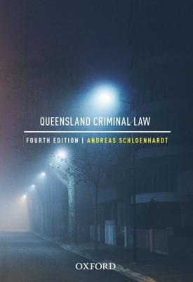 Queensland Criminal Law - Schloenhardt, Andreas