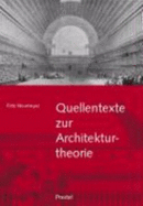 Quellentexte Zur Architekturtheorie. Bauen Beim Wort Genommen