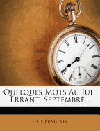 Quelques Mots Au Juif Errant: Septembre...