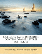 Quelques pages d'histoire contemporaine; lettres politiques Volume 2