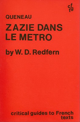 Queneau: Zazie Dans Le Metro - Redfern, W D