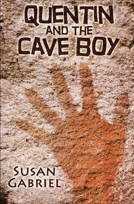 Quentin and the Cave Boy - Gabriel, Susan