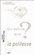 Qu'est-Ce Que La Politesse?