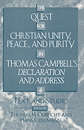 Quest for Christian Unity, Peace, and Purity in Thomas Campbell's Declaration and Address: Text and Studies