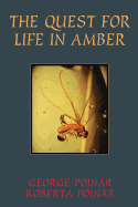 Quest for Life in Amber