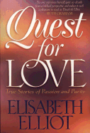 Quest for Love: Guidance Through the Minefield - Elliot, Elisabeth