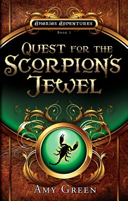 Quest for the Scorpion's Jewel - Green, Amy
