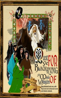 Quest for ye Black Ryng: ye Monks of Wytangdom - Shaw, D R