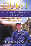 Quest: My Journey Through La Mancha