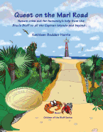 Quest on the Marl Road: Children of the Bluff Series