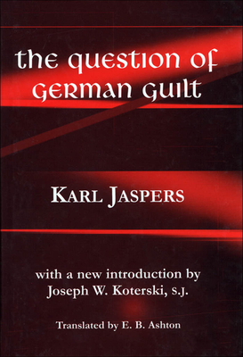 Question of German Guilt - Jaspers, Karl, Professor