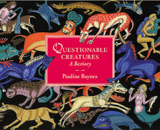 Questionable Creatures: A Bestiary